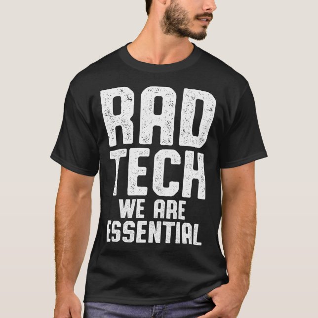Radiologic Technologist Rad Tech  Radiology _1  T-Shirt (Front)