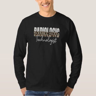 Radiologic Technologist Radiology X Ray Rad Tech T-Shirt