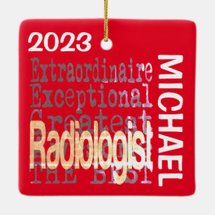 Radiologist Extraordinaire CUSTOM Ceramic Ornament