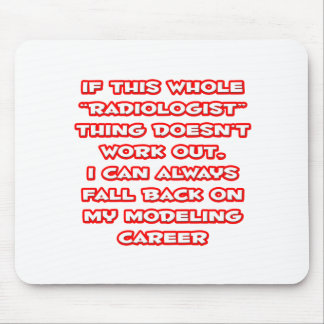 Radiologist Humour ... Modelling Career Mouse Pad