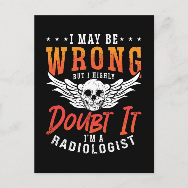 Radiologist I May Be Wrong Radiology X-Ray Tech Holiday Postcard (Front)