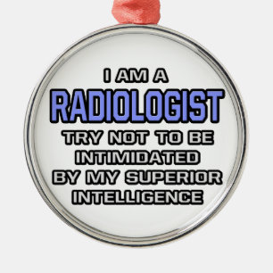 Radiologist Joke ... Superior Intelligence Metal Tree Decoration