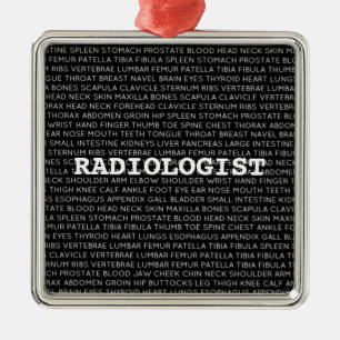 Radiologist Medical Terminology Christmas Metal Ornament