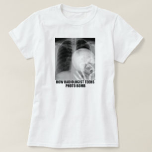 RADIOLOGIST PHOTO BOMB T-Shirt