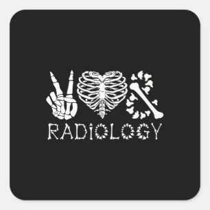 Radiologist Quote Rad Tech Radiology X-Ray Xray Square Sticker