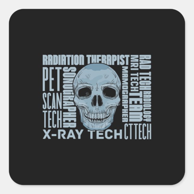 Radiologist X-Ray Skull Radiology Tech Radiologic Square Sticker (Front)