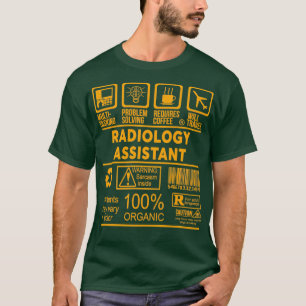 RADIOLOGY ASSISTANT NICE DESIGN 2017 Classic TShir T-Shirt