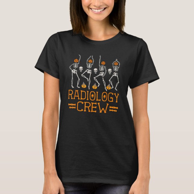 Radiology Crew Dancing Skeleton Pumpkin Funny Hall T-Shirt (Front)