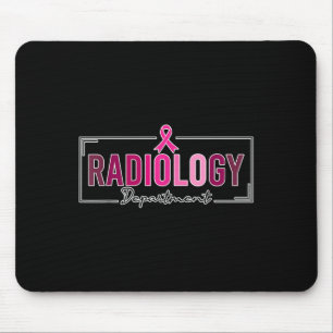 Radiology Department Rad Tech Breast Cancer Awaren Mouse Pad