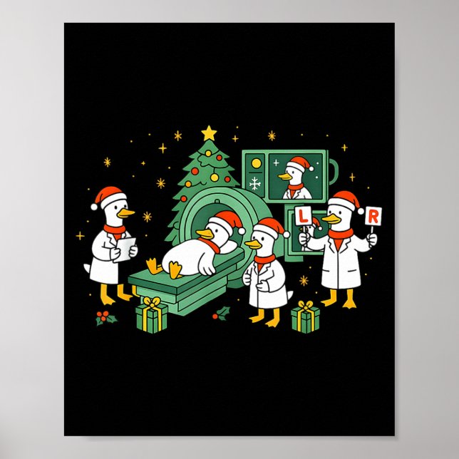 Radiology Funny Goose Ct Scan Christmas Xray Nurse Poster (Front)