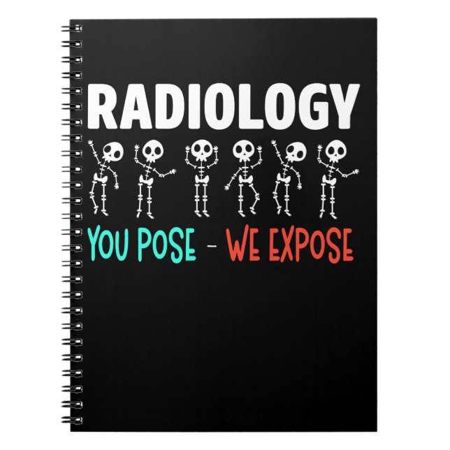 Radiology Humour Xray Skeletons Radiologist Notebook (Front)