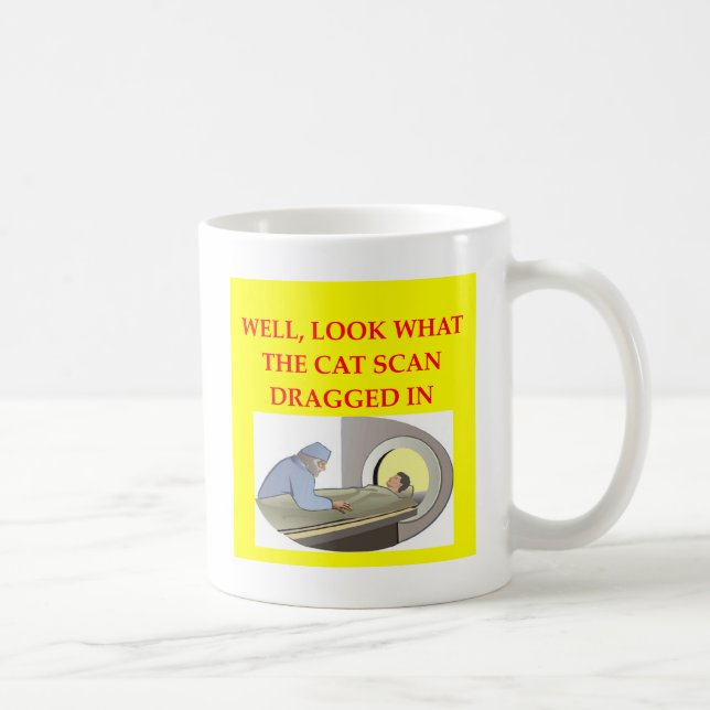 radiology joke coffee mug (Right)