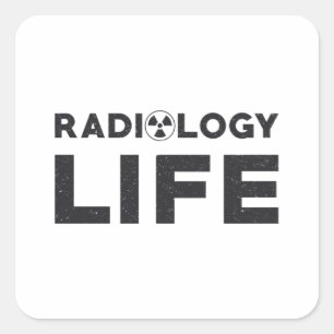 Radiology Life Rad Techs Technologist X-Ray Tech Square Sticker