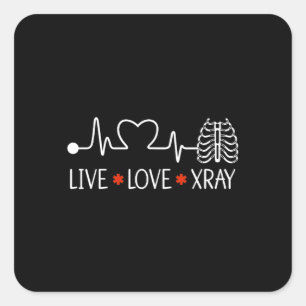 Radiology Live Love Xray Radiologist Technician Square Sticker