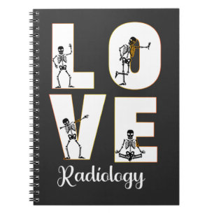 Radiology Love Radiologist Skeleton XRay   Notebook