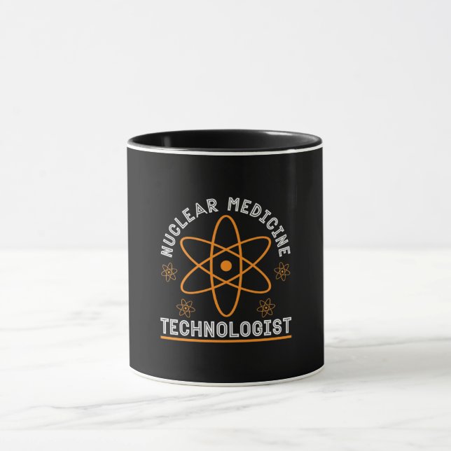 Radiology Nuclear Medicine Technologist Xray Tech Mug (Center)