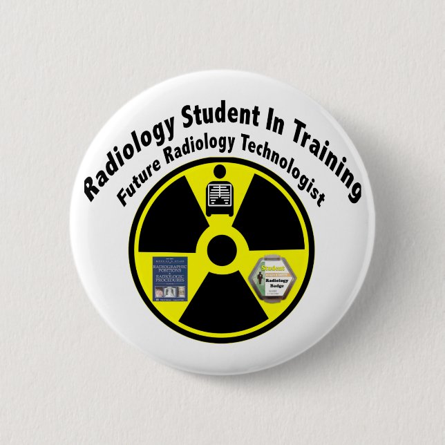 Radiology Student In Training 6 Cm Round Badge (Front)