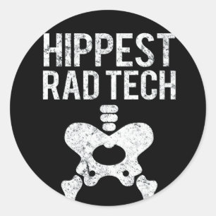 Radiology Tech - Hippest Rad Tech Bone Classic Round Sticker