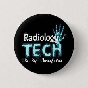 Radiology Tech Humour X Ray 6 Cm Round Badge