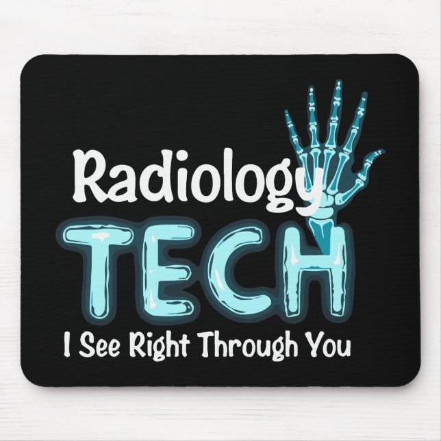 Radiology Tech Humour X Ray Mouse Pad (Front)