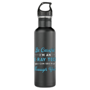 Radiology Tech I'm An X-Ray Tech Xray Radiologist 710 Ml Water Bottle