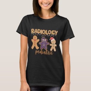 Radiology Tech Pediatric Christmas Gingerbread Man T-Shirt