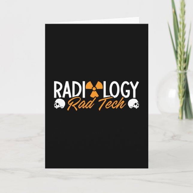 Radiology Tech Rad Medicine Technologist Xray Card (Front)