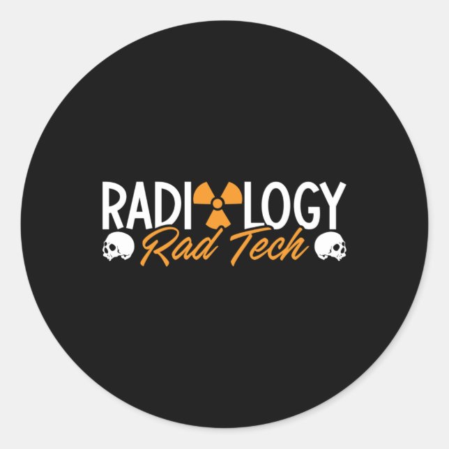 Radiology Tech Rad Medicine Technologist Xray Classic Round Sticker (Front)