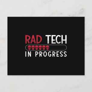 Radiology Tech Rad Tech In Progress Technologist Postcard