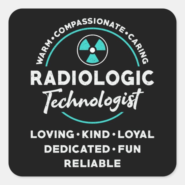Radiology Tech Radiologic Technologist Xray Tech Square Sticker (Front)