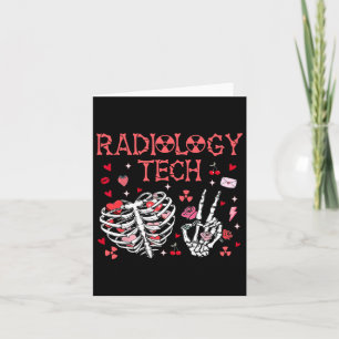 Radiology Tech Rib Cage Skeleton Hand Valentine X- Card