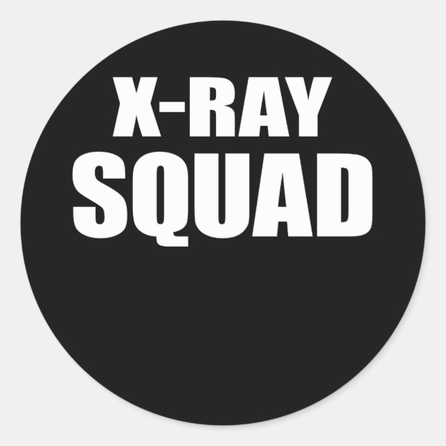 Radiology Tech X-Ray Squad Classic Round Sticker (Front)