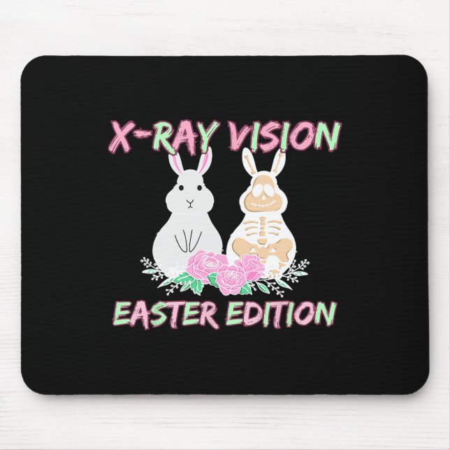 Radiology Tech Xray Vision Easter Edition Bunny Ea Mouse Pad (Front)