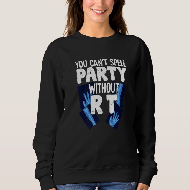 Radiology X-Ray Tech Design for a Radiologist Prem Sweatshirt (Front)