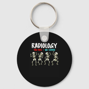 Radiology You Pose We Expose Dancing Skeleton X-ra Key Ring