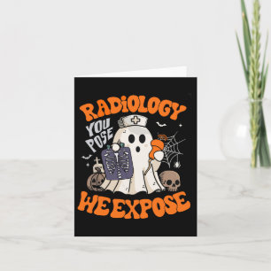 Radiology You Pose We Expose Retro Halloween Xray Card