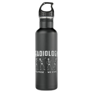 Radiology You Pose We Expose Technologist Xray 710 Ml Water Bottle