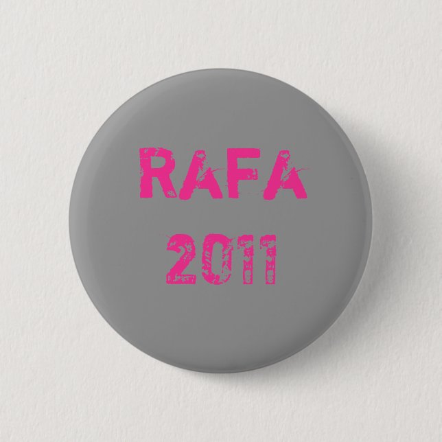 Rafa 2011 6 cm round badge (Front)