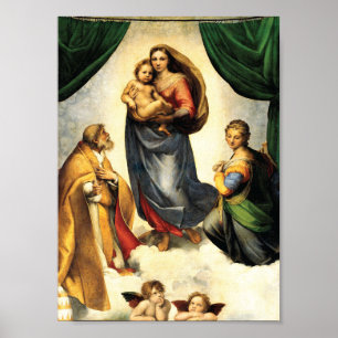 Rafael's Madonna Sistine Chapel c. 1513-14 Poster