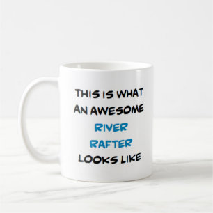 rafter river, awesome coffee mug