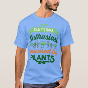 Rafting Enthusiast powered  T-Shirt