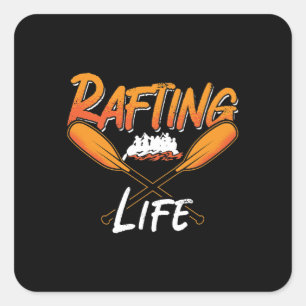 Rafting Life Raft Kayak Paddling Canoe Paddle Square Sticker