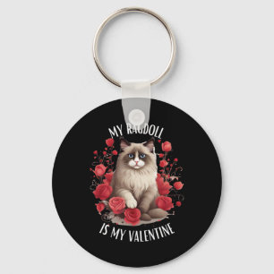 Ragdoll Cat Is My Valentine  Key Ring