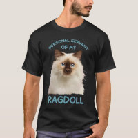 Ragdoll Cat Personal Servant