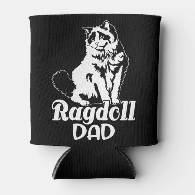 Ragdoll Dad, Funny Ragdoll Cat Lover Dad Presents Can Cooler (Front)