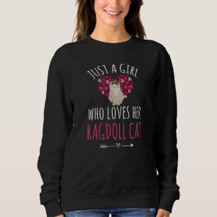 Ragdoll Gifts For Women Ragdoll Cat Lovers Sweatshirt