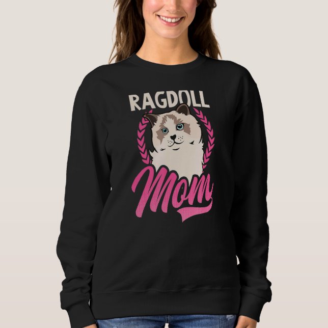 Ragdoll Mum Ragdoll Cat Sweatshirt (Front)
