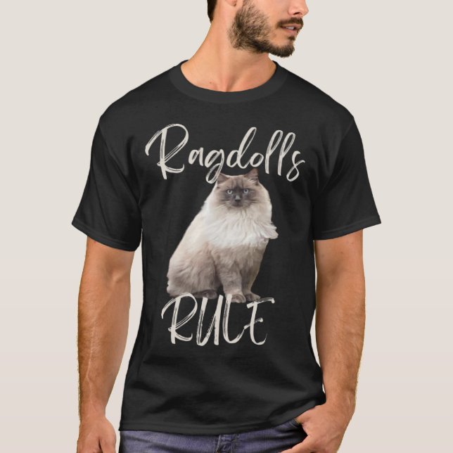 Ragdolls Rule Ragdoll Cat Owner T-Shirt (Front)
