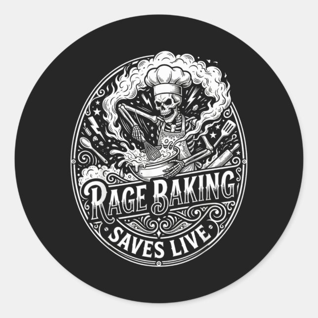 Rage Baking Saves Live Funny Chaos Kitchen Classic Round Sticker (Front)