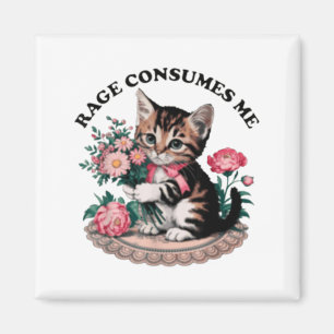 Rage consumes me cat flower cute kitty cat meme magnet